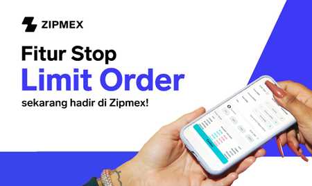 Fitur Stop Limit Order Hadir di Zipmex