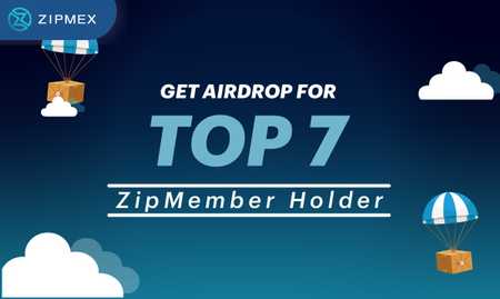Zipmex Bagi-bagi ZMT Gratis Sampai 1050 ZMT untuk 7 Top Holder ZipMember