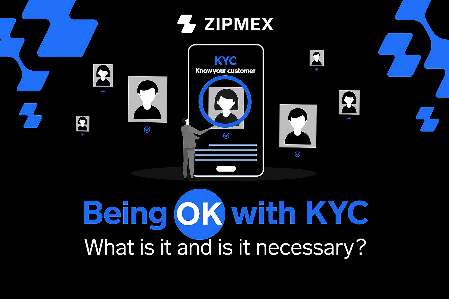 Being OK with KYC: What is it and is it necessary?