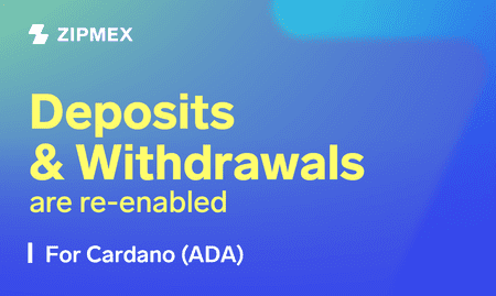 Deposits and withdrawals are re-enabled for Cardano (ADA)