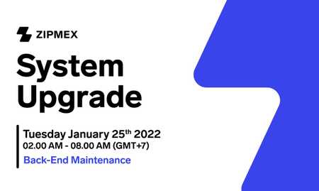 System Upgrade – January 25th, 2022 02.00 AM – 08.00 AM