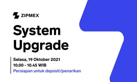 Pemeliharaan Sistem – 19 Oktober 2021 10.00 – 10.45 WIB