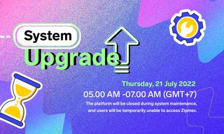 System Upgrade – July 21st, 2022 05.00 AM – 07.00 AM