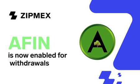 AFIN is now enabled for withdrawals on Zipmex!