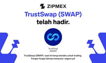 TrustSwap (SWAP) Telah Hadir!