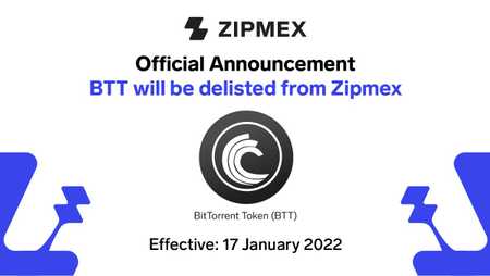 BTT will be delisted from Zipmex on January 17th, 2022
