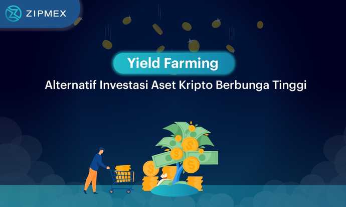 Yield Farming, Alternatif Investasi Berbunga Tinggi