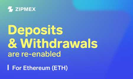 Deposits and withdrawals of ETH are now re-enabled