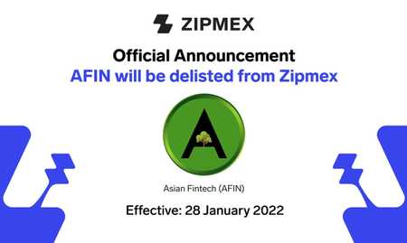 AFIN Will Be Delisted From Zipmex on 28th January 2022