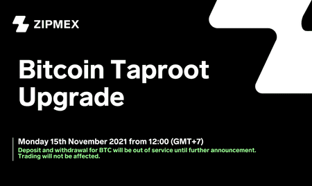 Bitcoin Taproot Upgrade – 15th November 2021 From 12:00 (GMT+7)